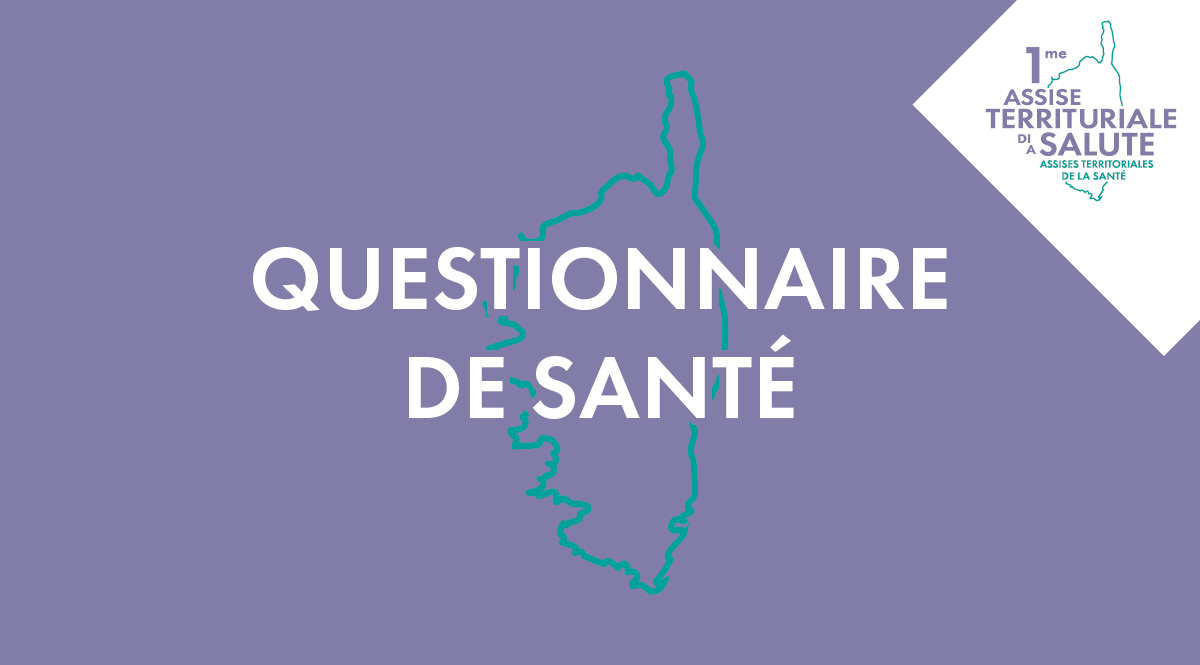 Assises Territoriales de la Santé - Questionnaire de santé