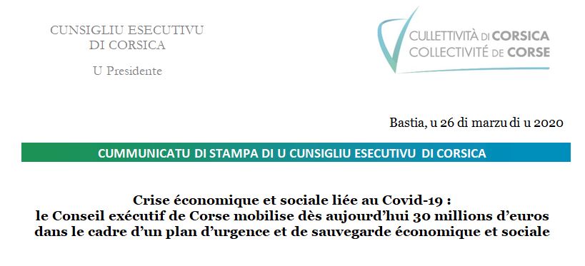 Crise économique et sociale liée au Covid-19 : le Conseil exécutif de Corse mobilise dès aujourd’hui 30 millions d’euros dans le cadre d’un plan d’urgence et de sauvegarde économique et sociale Crise économique et sociale liée au Covid-19 : le Conseil exécutif de Corse mobilise dès aujourd’hui 30 millions d’euros dans le cadre d’un plan d’urgence et de sauvegarde économique et sociale