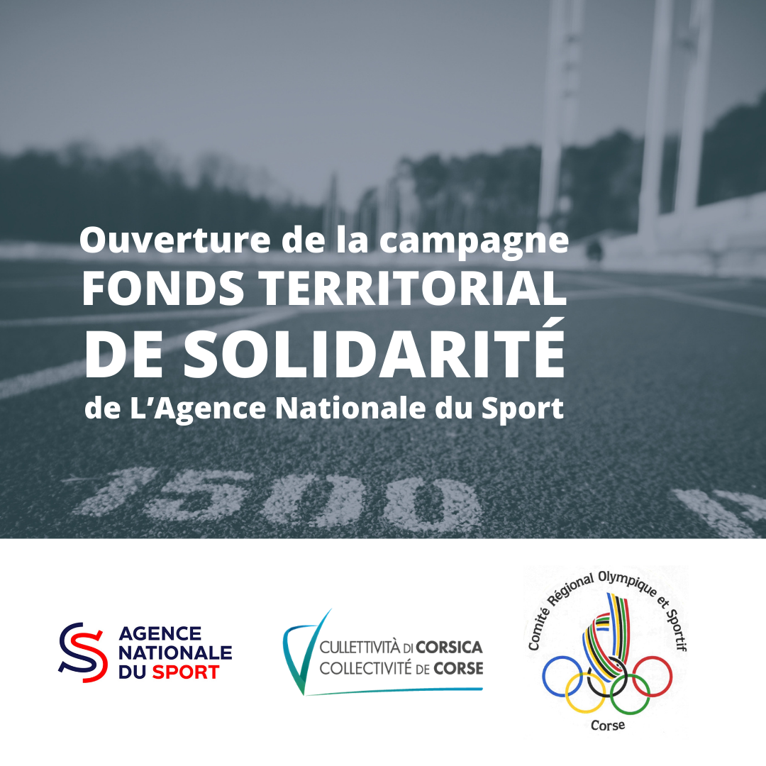 Ouverture de la campagne FONDS TERRITORIAL DE SOLIDARITE de L’Agence Nationale du Sport (ex CNDS) 2021