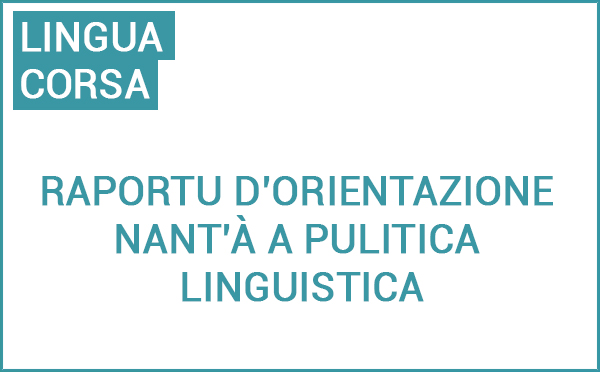 Raportu d’orientazione nant’à a pulitica linguistica