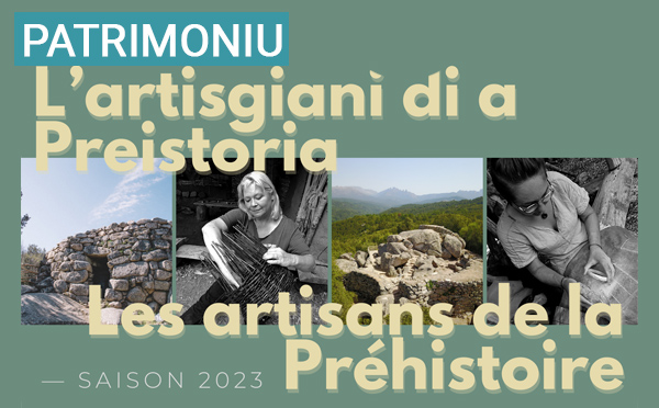 "L'artisgiani di a priistoria", des animations ouvertes à tous sur le site de Cuccuruzzu-Capula