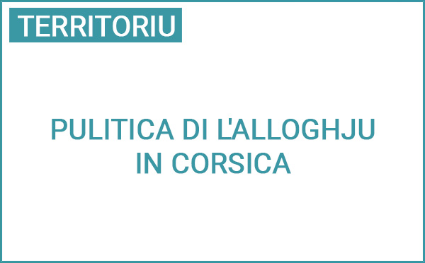 Pulitica di l'alloghju in Corsica
