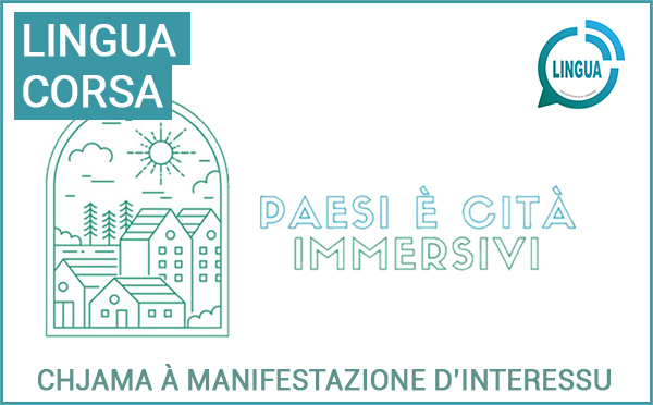 Chjama à manifestazione d'interessu : Paesi è cità immersivi