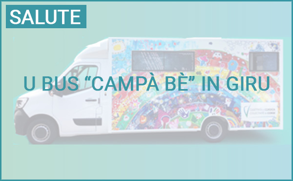 Ottobre Rosulu U bus “Campà bè” in giru in a Corsica sana