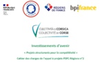 Chjama à prugetti  PSPC-Regione nu2 : Investimenti di primura per l’avvene : « Prugetti strutturanti pè a cumpetitività »  - Appel à Projets PSPC-Régions n°2 : Investissements d’avenir « Projets structurants pour la compétitivité »