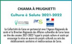 Chjama à prughjetti Cultura è Salute 2021-2022
