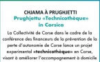 Chjama à prughjetti : Prughjettu «Technicothèque» in Corsica