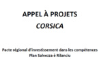 APPEL A PROJETS Pacte Régional d'Investissement dans les Compétences PRIC Corse - Plan Salvezza è Rilanciu