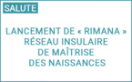 La Collectivité de Corse lance le premier réseau insulaire de maîtrise des naissances « RIMANA » (reta isulana di a maestria di e nascite)