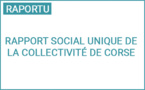 Raportu suciale unicu di a Cullettività di Corsica per l’annu 2022 