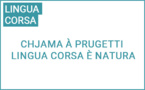 Chjama à prugetti : Lingua corsa è natura 2024