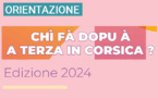 Guida "Chì fà dopu à a terza in Corsica ?" - Edizione 2024