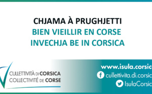 Chjama à prughjetti : BIEN VIEILLIR EN CORSE / INVECHJA BE IN CORSICA