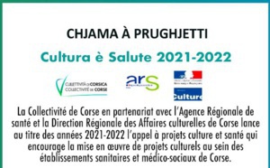 Chjama à prughjetti Cultura è Salute 2021-2022