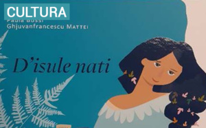 Opération "Una Nascita, un Libru" : Prisentazione di l’opera litteraria "D’isule nati"