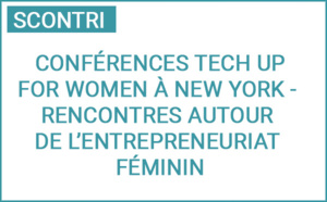 Mission promotionnelle, participation aux conférences Tech Up For Women à New-York et rencontres autour de l’entrepreneuriat féminin
