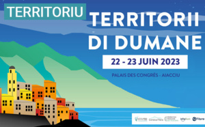 Deuxième édition de "Territorii di Dumane", sur le thème "Résilience et Autonomie", les 22 et 23 juin à Aiacciu