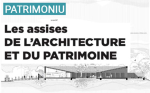 2èmes Assises de l’architecture et du patrimoine : "Un nouveau cadre pour l’éducation"