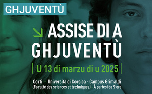 6ta edizione di l’Assise di a Ghjuventù : "U benistà di i ghjovani", u 13 di marzu di u 2025