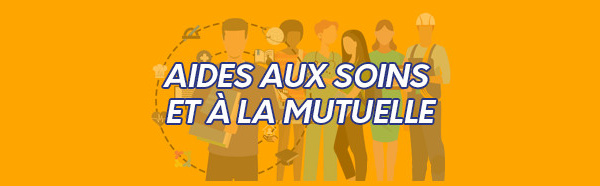 Aides aux soins et à la mutuelle