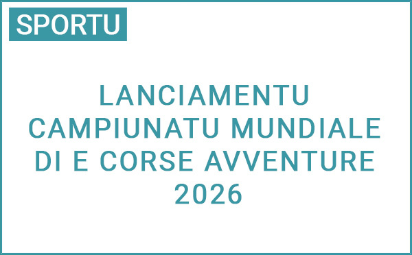 U Campiunatu mundiale di e corse avventure 2026, cù u sustegnu di a Cullettività di Corsica