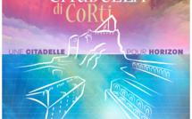 Exposition Museu di a Corsica : A citadella di Corti - Une citadelle pour horizon