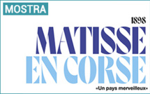Exposition : 1898, Matisse en Corse, « un pays merveilleux »