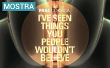 Finissage de l’exposition « I’ve seen things you people wouldn’t believe ». Présentation des oeuvres 