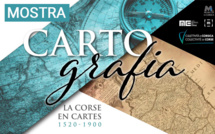 Exposition "Cartografia, La Corse en cartes 1520-1900" au Museu di a Corsica