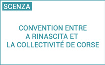 Signatura di una cunvenzione d’ugettivi è di mezi trà a Rinasicta è a Cullettività di Corsica  2024-2027  