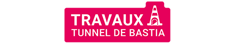 Travaux Tunnel de Bastia Travaux Tunnel de Bastia
