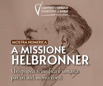 https://www.isula.corsica/patrimoine/Exposition-numerique-%E2%80%94-A-missione-Helbronner-un-epupea-scientifica-e-umana-par-ssi-alti-monti-corsi_a257.html
