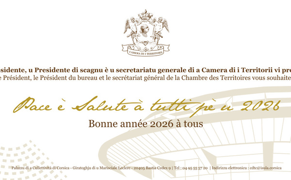 AUGURI PE U 2026 - À l’occasion de la nouvelle année, la Chambre des Territoires a le plaisir de vous adresser ses meilleurs vœux.